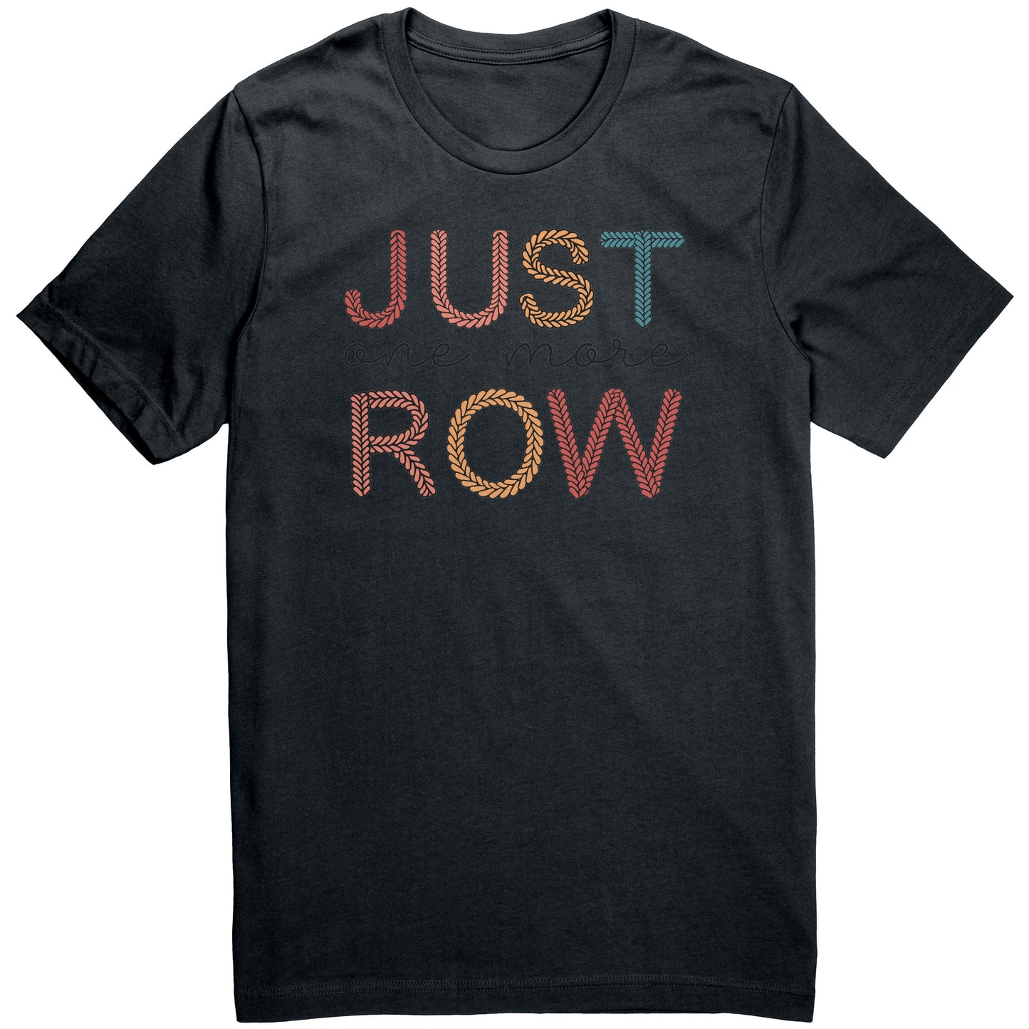 Just one more Row Tee