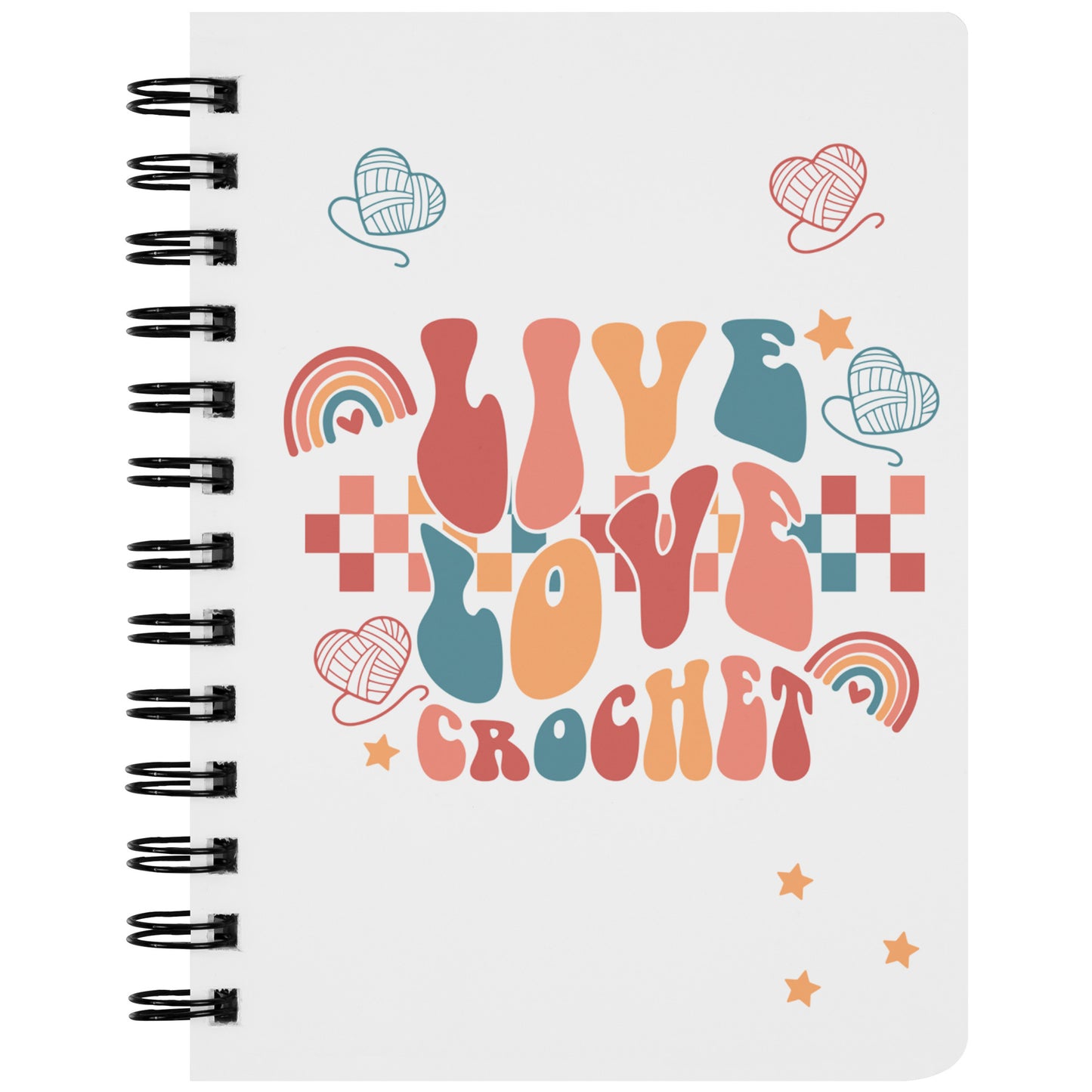 Live, Love, Crochet Spiral Notebook