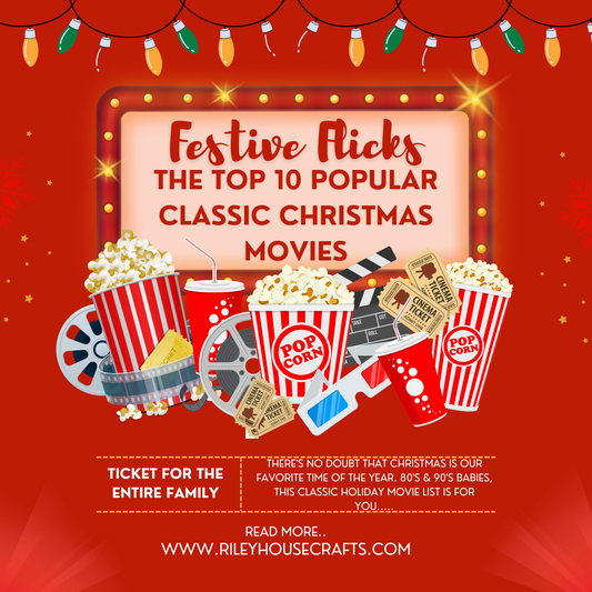 Festive Flicks: The Top 10 Popular Classic Christmas Movies