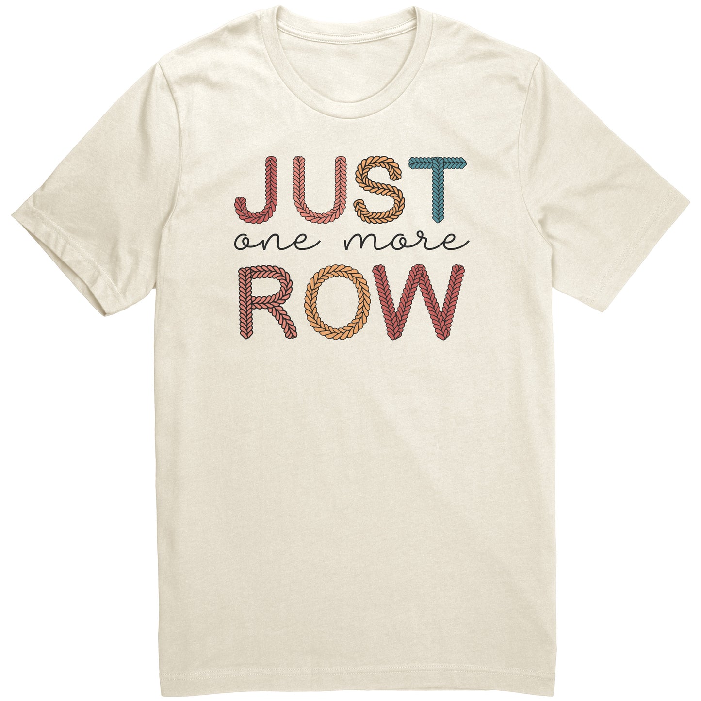 Just one more Row Tee